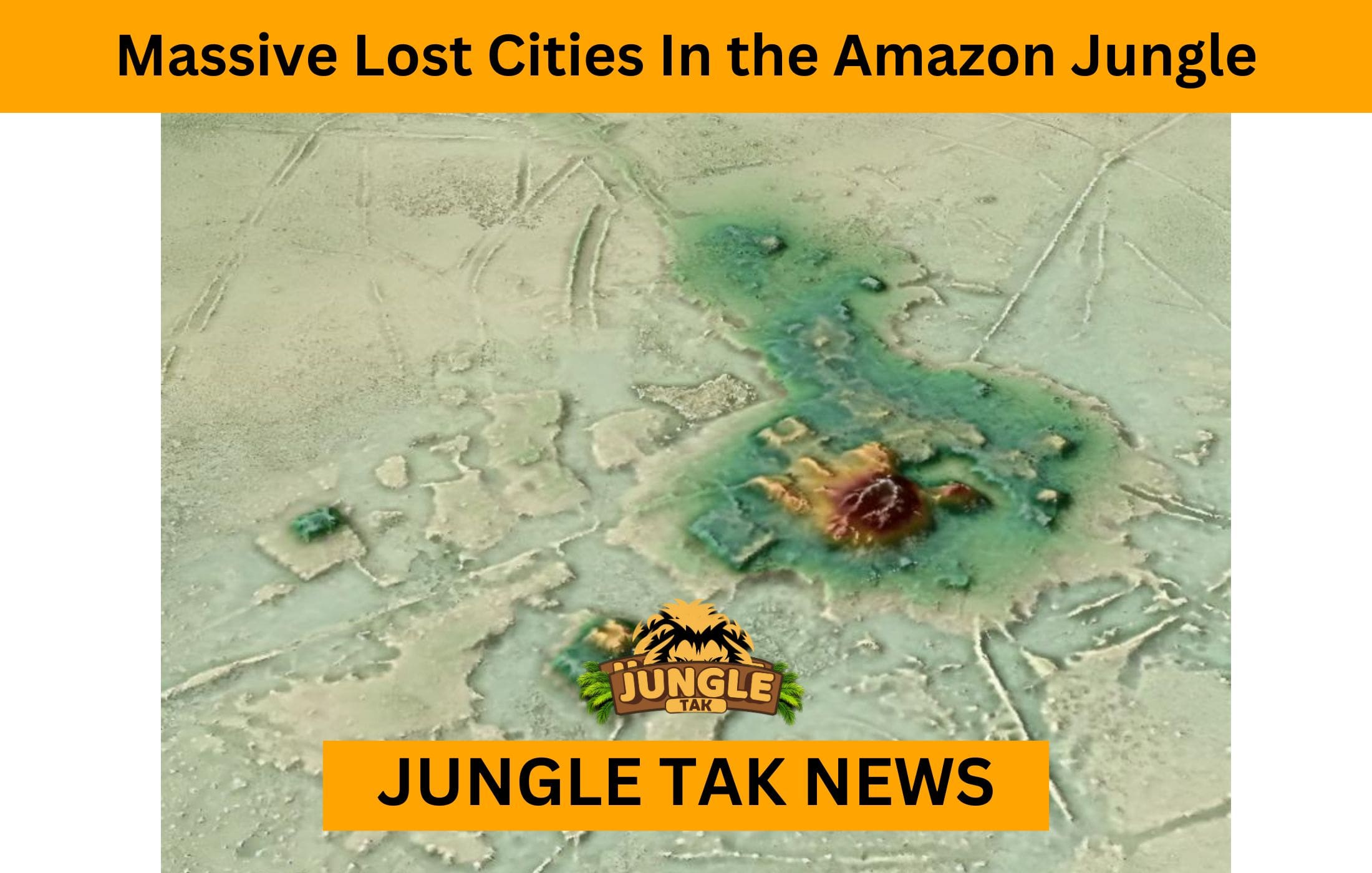 Massive Lost Cities In the Amazon Jungle