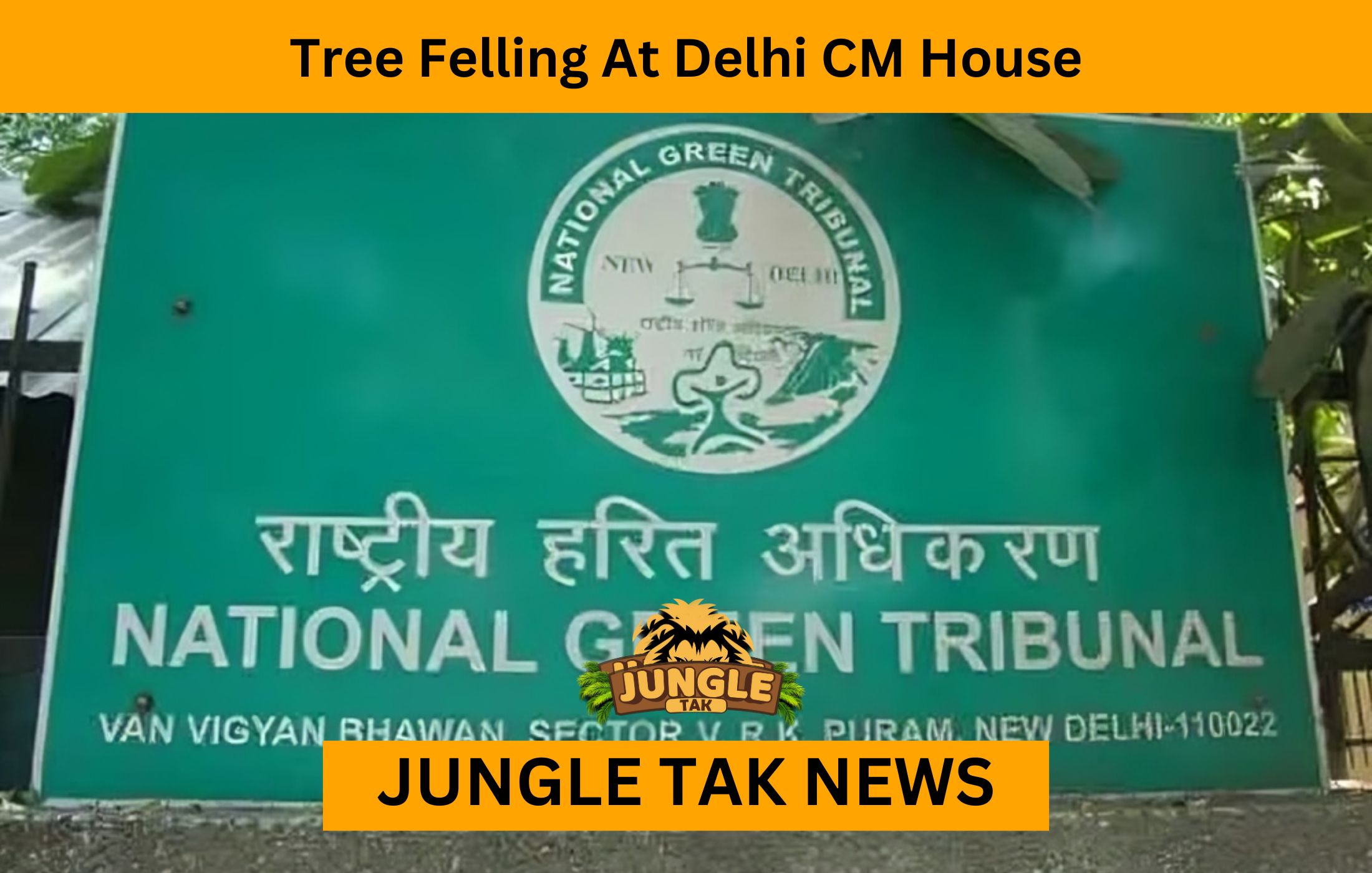 Tree Felling At Delhi CM House