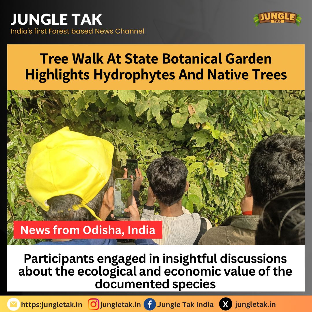 Tree walk at State Botanical Garden Bhubaneswar highlights hydrophytes and native trees- JUNGLE TAK
