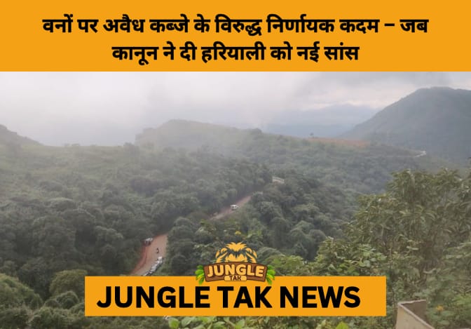 Karnataka Forest Department Clears Encroachment in Mallandur Reserved Forest to Safeguard Ecological Integrity- JUNGLE TAK